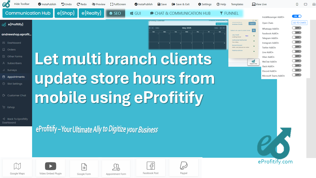 Let multi branch clients update store hours from mobile using eProfitify